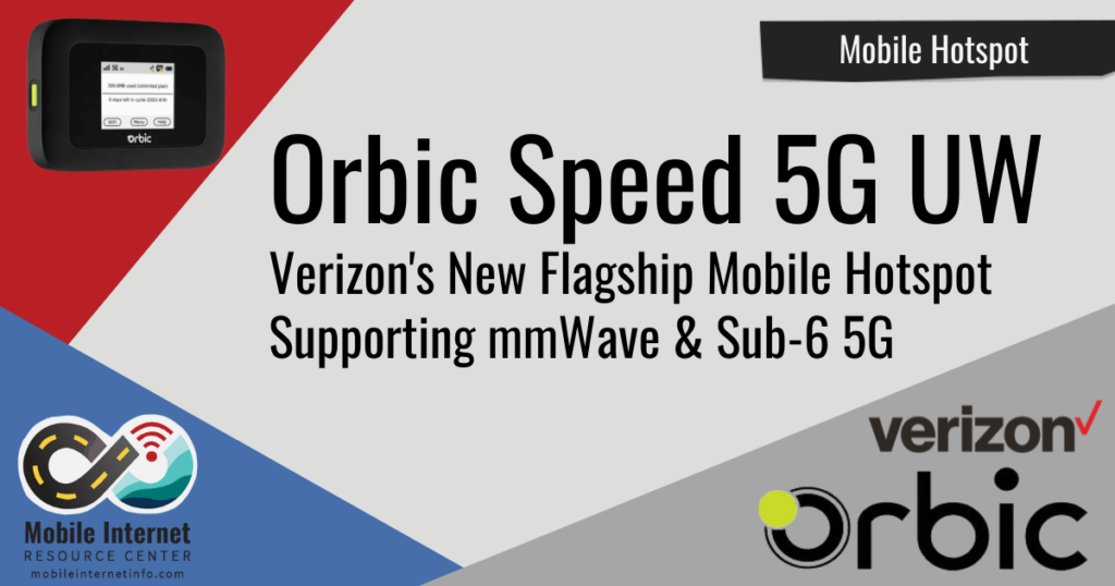 Verizon Releases The Orbic Speed G Uw Mobile Hotspot Verizon S New