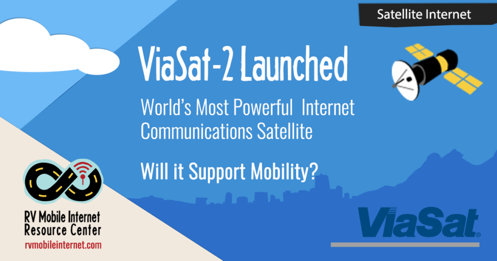 ViaSat2 Launched World's Most Powerful Communications