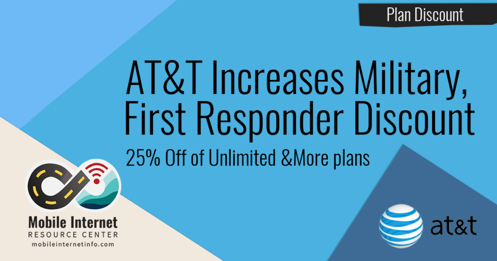 AT&T Increases Military and First Responder Discounts on Unlimited