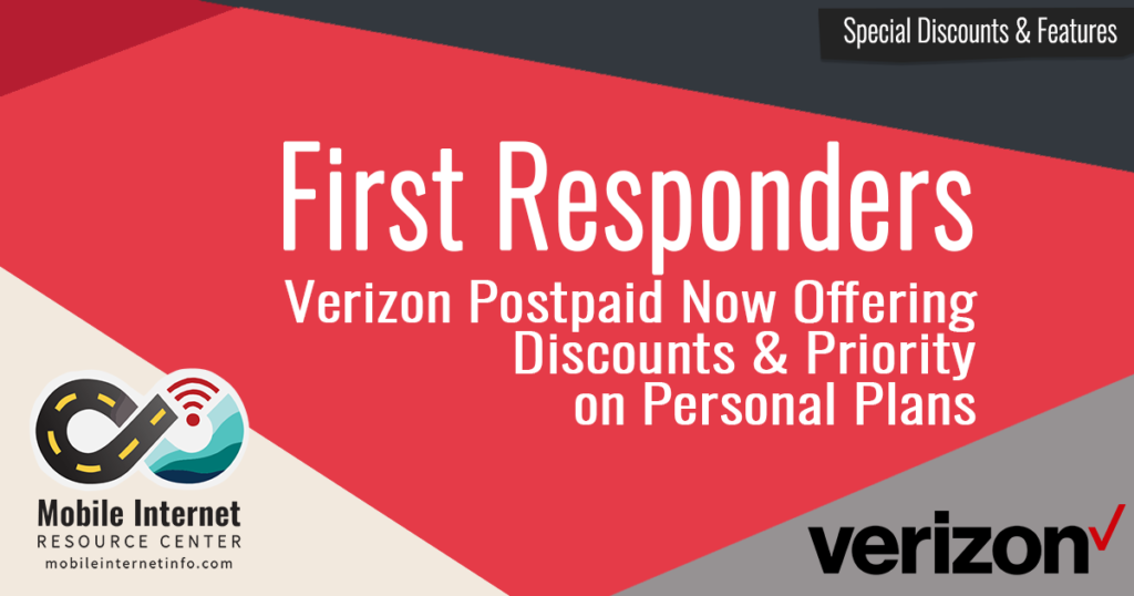 Verizon Now Offering First Responders Discounts And Priority On 