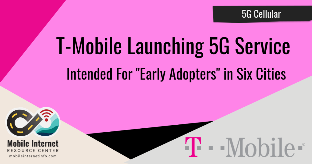 T-Mobile Launching Limited 5G Service for 