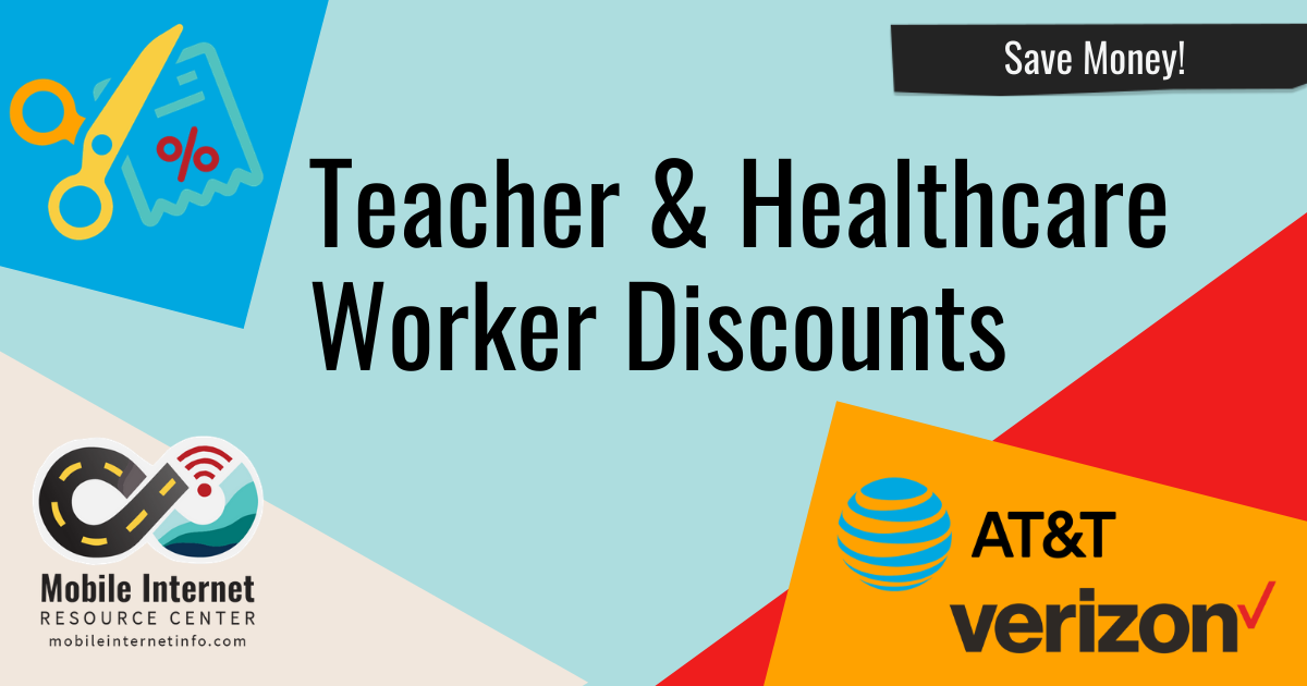 Teacher, Nurse & Doctor Discounts Available On Verizon & AT&T Unlimited  Postpaid Accounts - Mobile Internet Resource Center