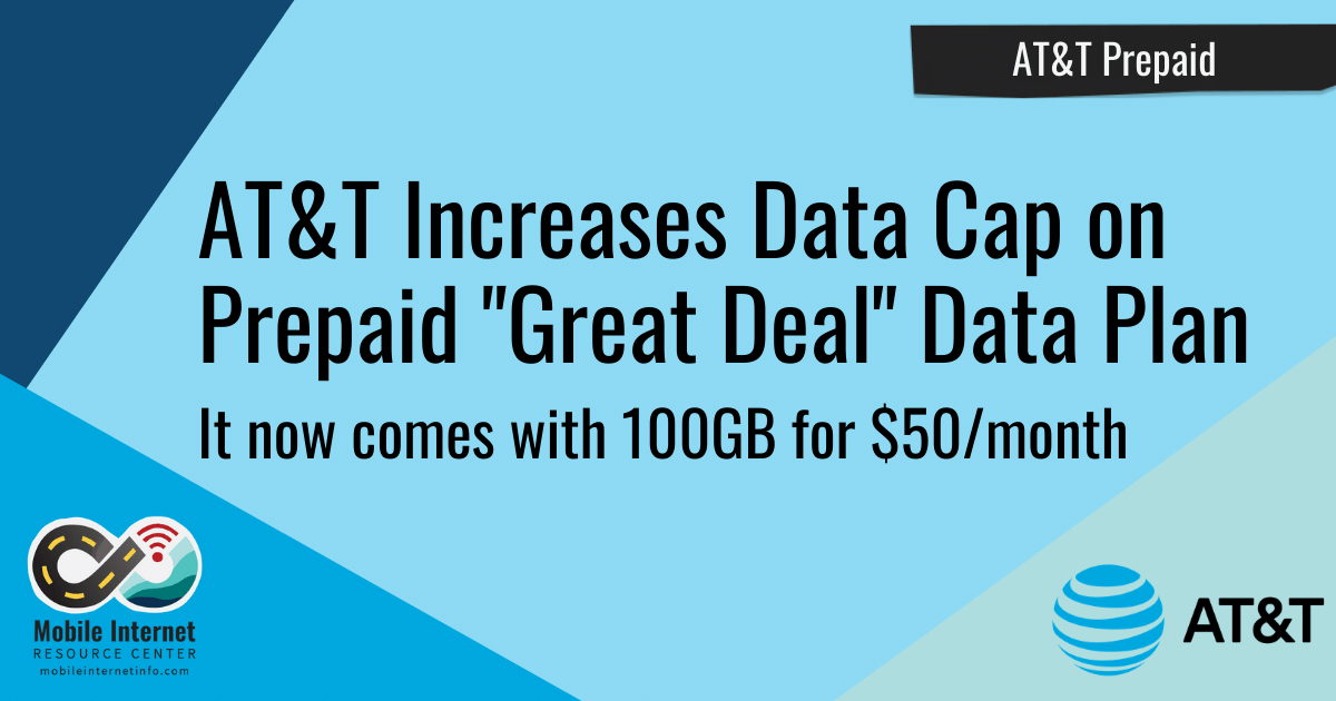 AT&T Prepaid 'Great Deal' Plan Now Offers 100GB for $50 ...