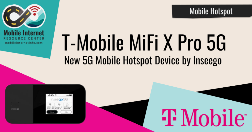 T-Mobile Launches The MiFi X PRO 5G - Their Latest 5G Mobile Hotspot ...