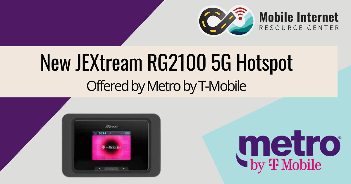 New JEXtream RG2100 5G Mobile Hotspot Available at Metro by T