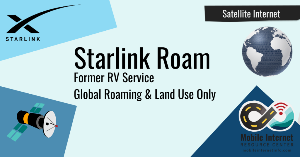 Starlink For RVs Is Now Starlink Roam - Global Coverage Option, Geo ...