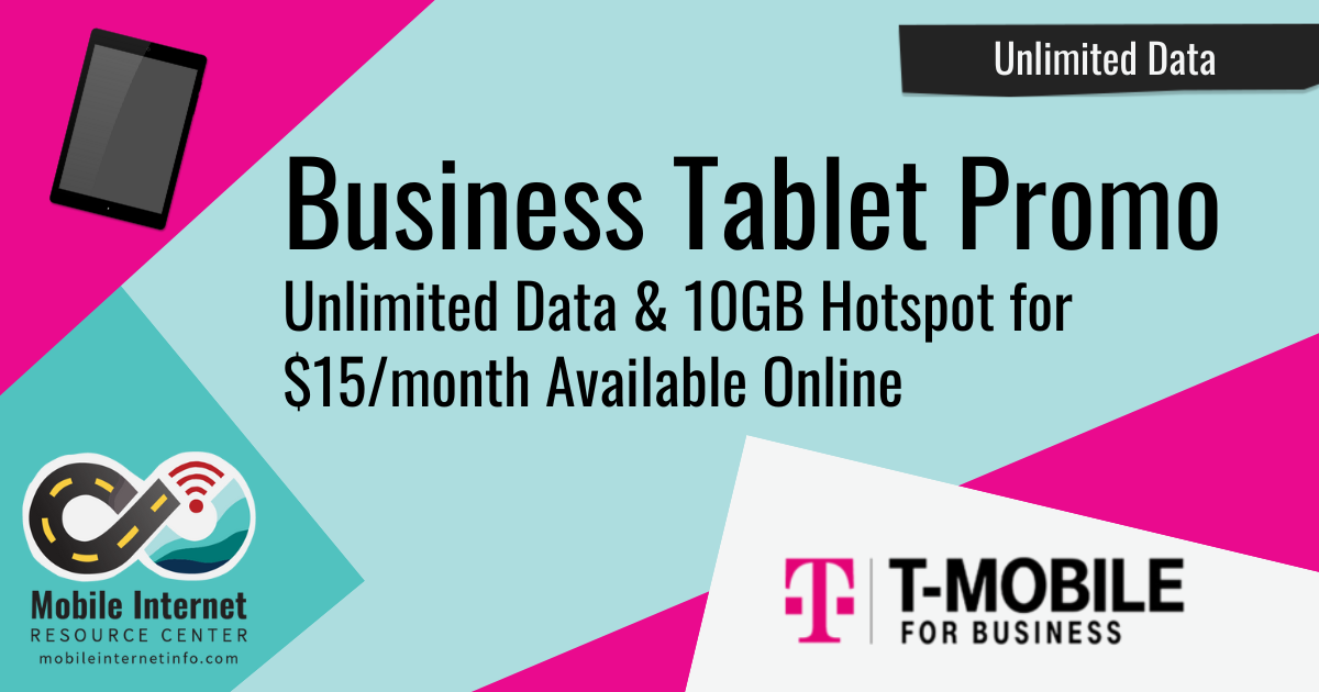 The T-Mobile Business $15/Month Unlimited Tablet Promotion