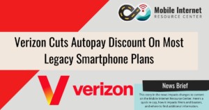 news brief header verizon cuts autopay discount for legacy smartphone plans