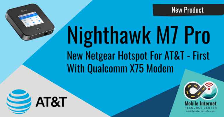 New AT&T Flagship Mobile Hotspot Launched - The Netgear Nighthawk M7 ...